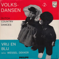 Vrij En Blij - Volksdansen -*- / Dutch Country Dances