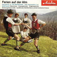 Zirler Buam Und Die Geschwister Krismer - Ferien auf der Alm