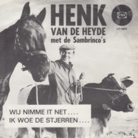 Henk van Der Heyde Met De Sambrinco's - Wij Nimme It Net
