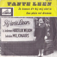Tante Leen - Ze Komen D'r Bij Mij Niet In