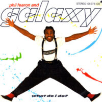 Phil Fearon And Galaxy - What Do I Do?