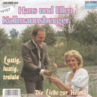 Hans Und Ellen Kollmannsberger - Die Liebe Zur Heimat