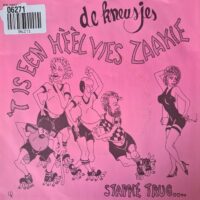 Kneusjes - 't Is Een Heel Vies Zaakje