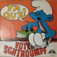 Michel Barouille - Y'a Qu'a - Votez Schtroumpf