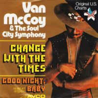 Van McCoy & The Soul City Symphony - Change With The Times
