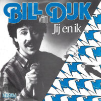 Bill van Dijk - Jij En Ik