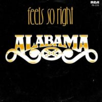 Alabama - Feels So Right