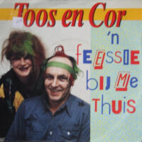 Toos & Cor - 'N Feessie Bij Me Thuis
