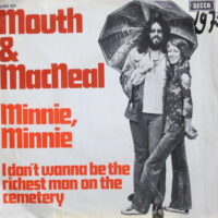 Mouth & MacNeal - Minnie Minnie