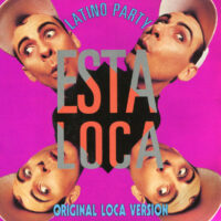 Latino Party - Esta Loca!