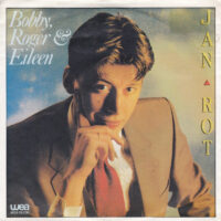 Jan Rot - Bobby Roger & Eileen