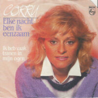 Corry - Elke Nacht Ben Ik Eenzaam