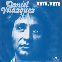 Daniel Velazquez - Vete,Vete