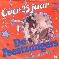 Feestzangers - Lang Zal Ze Leven