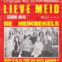 Heikrekels - Lieve Meid