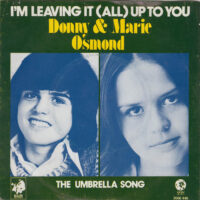 Donny & Marie Osmond - I'm Leaving It (All) Up To You