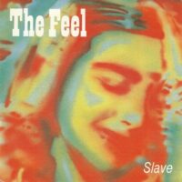 Feel - Slave