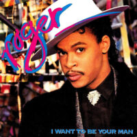 Roger - I Want To Be Your Man