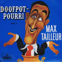 Max Tailleur - Doofpotpourri (Deel *)