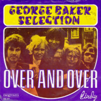 George Baker Selection - Over And Over