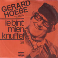 Gerard Hoebe - Ie Bint Mien Knuffel