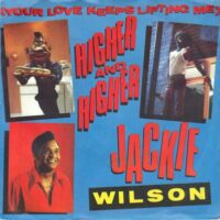 Jackie Wilson - (Your Love Keeps Lifting Me) Higher And Higher
