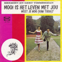 Hermien En Gert Timmerman - Mooi Is Het Leven Met Jou