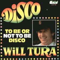Will Tura - To Be Or Not To Be Disco