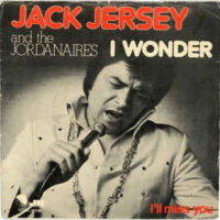 Jack Jersey And The Jordanaires - I Wonder