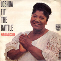 Mahalia Jackson And The Falls-Jones Ensemble - Joshua Fit The Battle