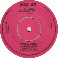 Pascal Danel - Allez, Viens On Danse