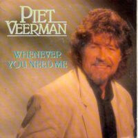 Piet Veerman - Whenever You Need Me