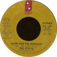 O'Jays - Livin' For The Weekend