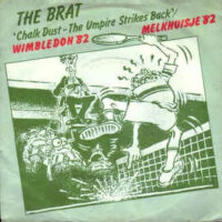 Brat - Chalk Dust - The Umpire Strikes Back