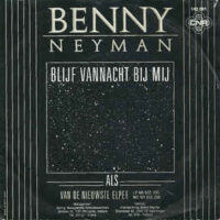 Benny Neyman - Blijf Vanacht Bij Mij