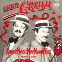 Gebroeders Grimm - Ammenooitneenooitniet