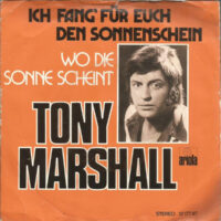 Tony Marshall - Ich Fang' Fur Euch Den Sonnenschein