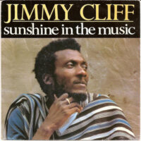 Jimmy Cliff - Sunshine In The Music