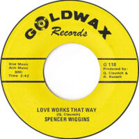 Spencer Wiggins - Love Works That Way