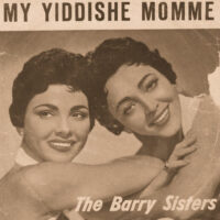 Barry Sisters - My Yiddishe Momme