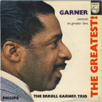 Erroll Garner Trio - Garner : The Greatest