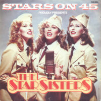 Stars On * - Proudly Presents The Star Sisters The Star Sisters