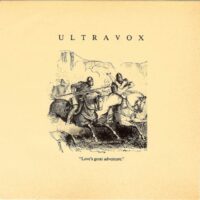 Ultravox - Love's Great Adventure