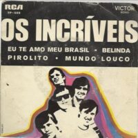 Os Incríveis - Eu Te Amo Meu Brasil