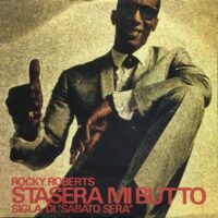 Rocky Roberts - Stasera Mi Butto