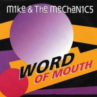 Mike & The Mechanics - Word Of Mouth